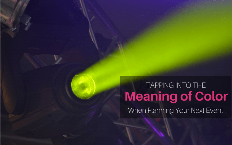 Tapping Into the Meaning of Color When Planning Your Next Event