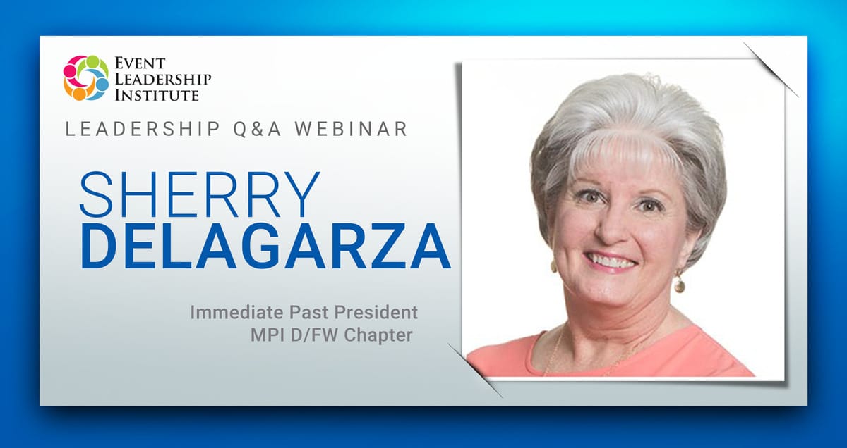 Q&A: Sherry DeLaGarza, CMP, CMM