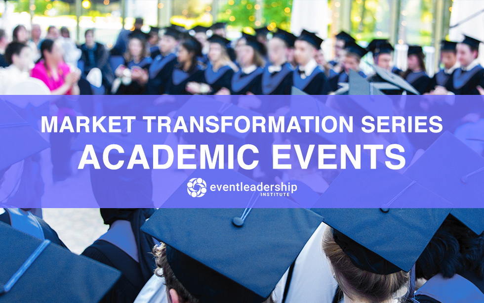 Market Transformation Series: ACADEMIC EVENTS (Recorded June 8, 2020)