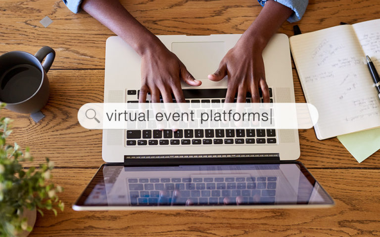 5 Tips for Selecting Virtual Event & Meeting Planning Vendors and Platforms